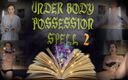 ImMeganLive: Under body possession spell 2 - ImMeganLive