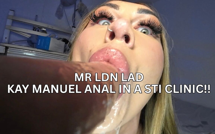 Mr LDN Lad: Kay Manuel obtiene anal en clínica de sti