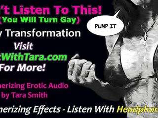 Dirty Words Erotic Audio by Tara Smith: AUDIO ONLY - Stop! Don&#039;t listen to this (you will turn gay)