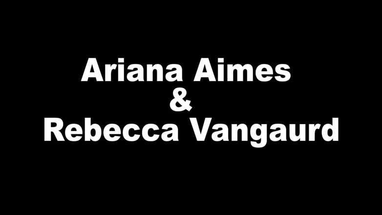 Richard Manns World: Ariana Aimes and Rebecca Vangaurd