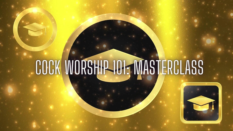 Goddess Misha Goldy: 鸡巴崇拜 101 - 大师班