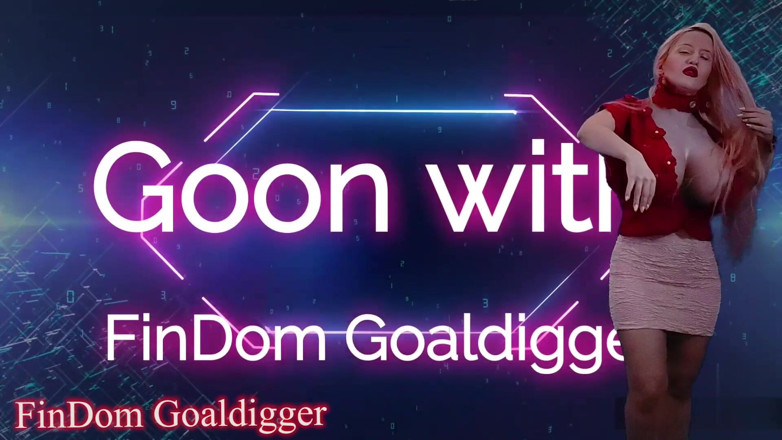 FinDom Goaldigger: Expensive VIP orgasm