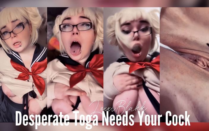 LexxiBakk: Desperate Toga Needs Your Cock