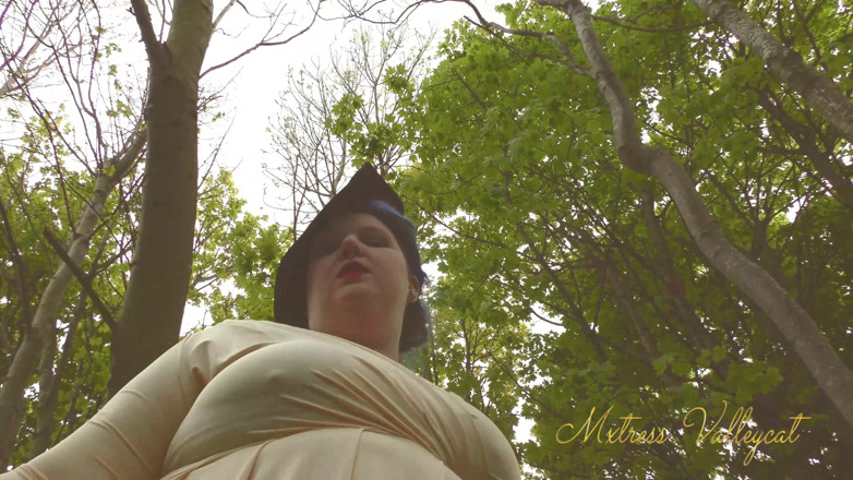 Mxtress Valleycat: Sanguine giantess walks you in the woods