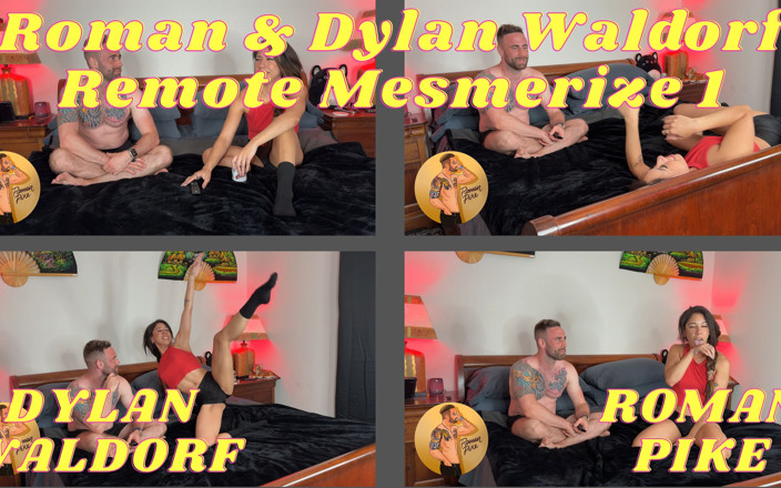 Roman Pike: Roman &amp; Dylan Waldorf Remote Mesmerize 1