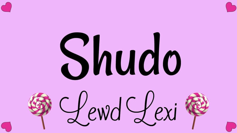 Lewd Lexi: Shudo, a Warrior Woman's Apprentice
