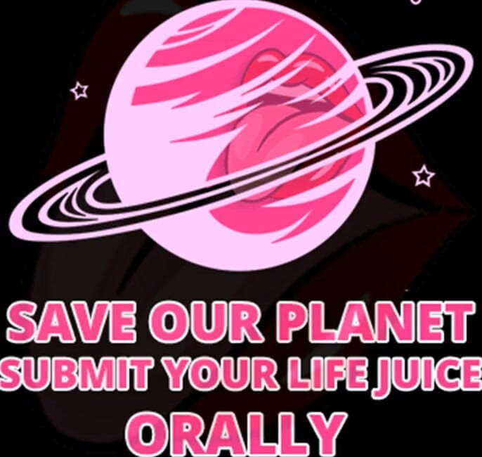 Campsissyboi: AUDIO ONLY - Save our planet submit your lifejuice orally