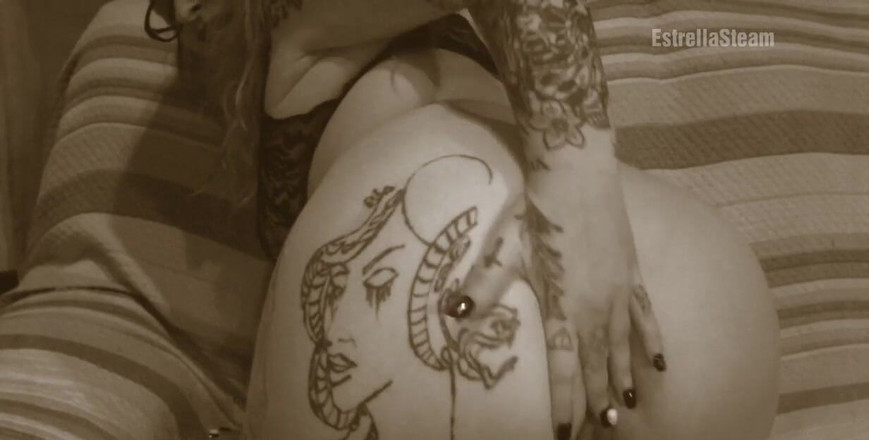 Estrella Steam: Minha bunda grande e tatuagens