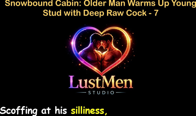 LustMen: English Audio Gay Sex Story - Snowbound Cabin: Older Man Warms...