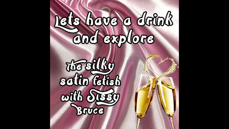 Campsissyboi: Lets Have A Soda And Explore The Sinky Satin Fetish...