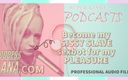 Camp Sissy Boi: Kinky Podcast 4 Become My Sissy Slave Sexbot for My Pleasure