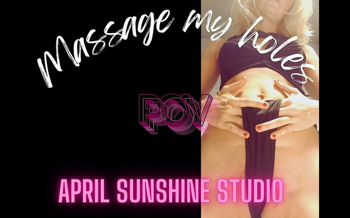 April Sunshine: Pov xoa bóp lỗ của tôi