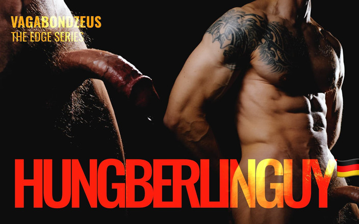 VagabondZeus - Erotic Filmmaker: Hung Muscular Tattooed German Hunk Hungberlinguy Got Edged