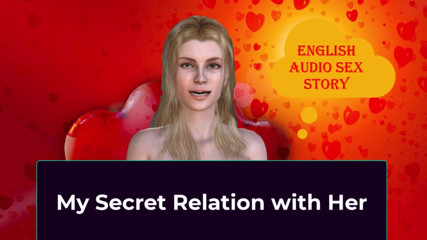 LustWhispers: My Secret Relation with Her - English Audio Sex Story