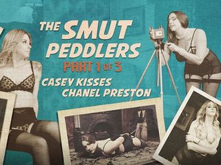 Kink TS: The Smut Peddlers: Part One Casey Kisses and Chanel Preston