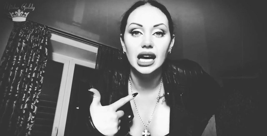 Goddess Misha Goldy: I Am at Your House... You Tied and Weak... You...