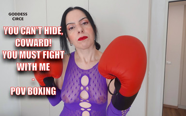 Goddess Circe: Saklanamazsın, korkak! Benimle dövüşmelisin – POV Boks