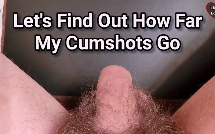 XLiamLove: 大鸡巴射精挑战 - 我的大量精液会飞多远？