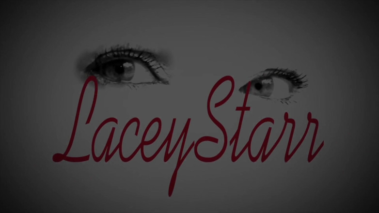 Lacey Starr productions: สาวๆ เอาไปเลย