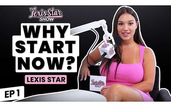 Lexis Star Show: Ep1 Lexis Star : por eso he construido el Show de...