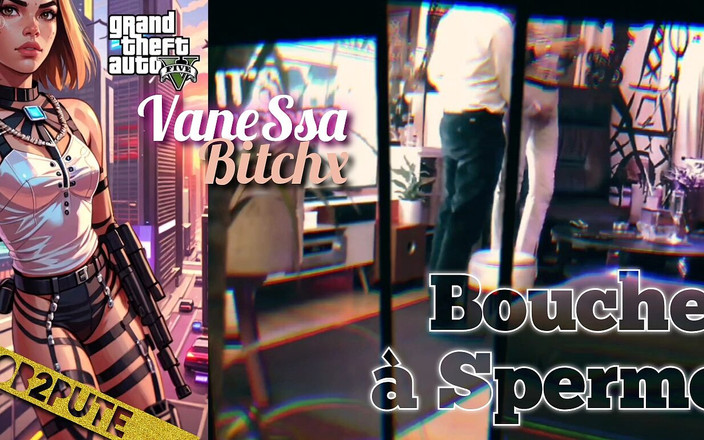 VaneSsa BiTCHx: Bouche À Sperme Job2pute Vanessabitchx Parischiennetrvprod91
