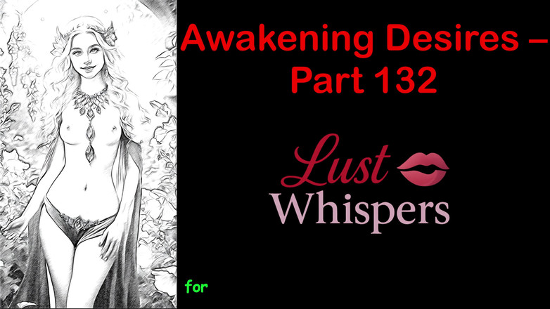 LustWhispers: Awakening Desires - partea O sută treizeci și doi - poveste audio engleză...