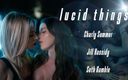 Lucid Flix: Lucidflix Lucid Things with Charly Summer and Jill Kassidy