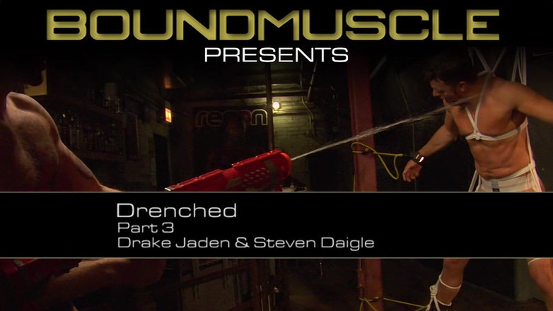 Bad boys bootcamp: Steven Gets Drenched - Part 3