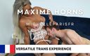 Maxime horns trans: Esperienza trans versatile con brasiliana e francese