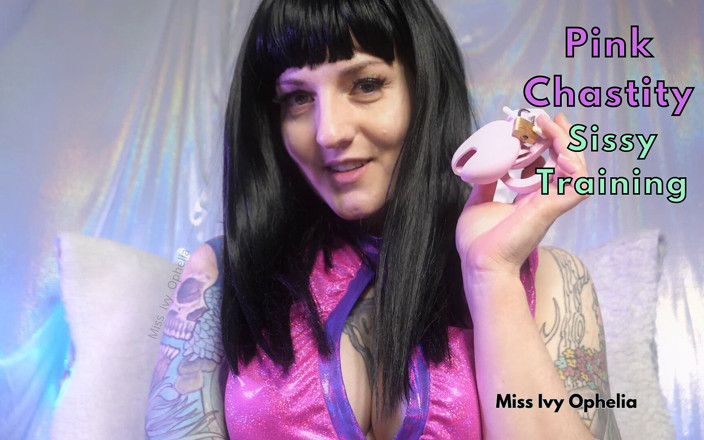 Miss Ivy Ophelia: Pink Chastity Sissy Training - Femdom Feminization