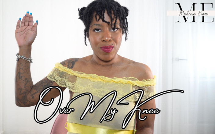 Mistress Esme: Přes koleno