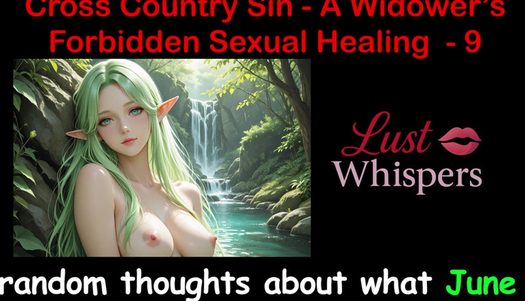 LustWhispers: Cross Country Sin: a Widower’s Illicit Sexual Healing Part 9 - English...