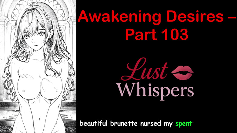 LustWhispers: Probuzení tužeb - část Sto tři - anglický audio příběh s titulky