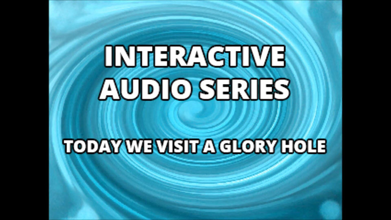 Campsissyboi: Тільки аудіо - інтерактивні аудіосеріалі сьогодні ми відвідуємо глоріхолі