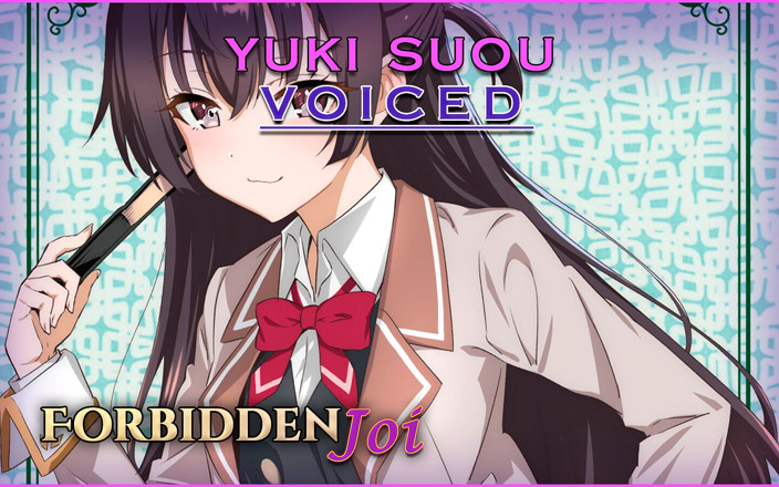 Forbidden JOI: [voiced] Yuki Suou Is Your Bratty Princess-and You Her Pet! (tokidoki...