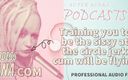Camp Sissy Boi: Audio only - Kinky podcast 20 - Training you to be the sissy...