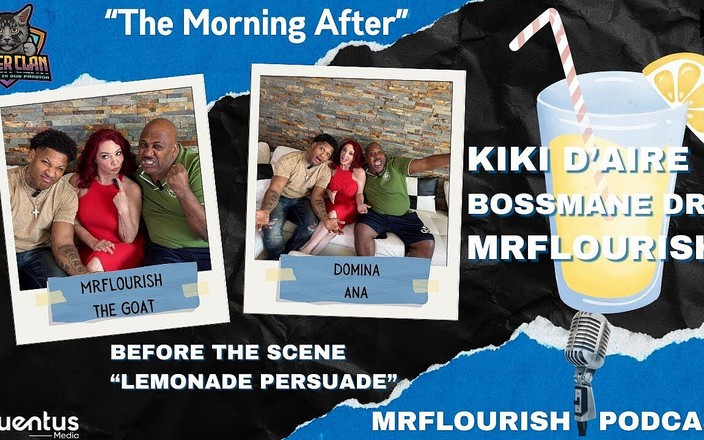 Mr Flourish Live: Mrflourish Podcast - The Morning After z Kiki D'aire i Bossmane...