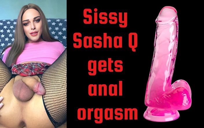 Sasha Q: Sexy Sissy Sasha Q dostane anální orgasmus