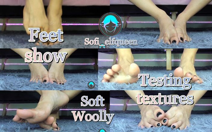 Sofi Elf queen: Feet fetish show testing textures soft woolly
