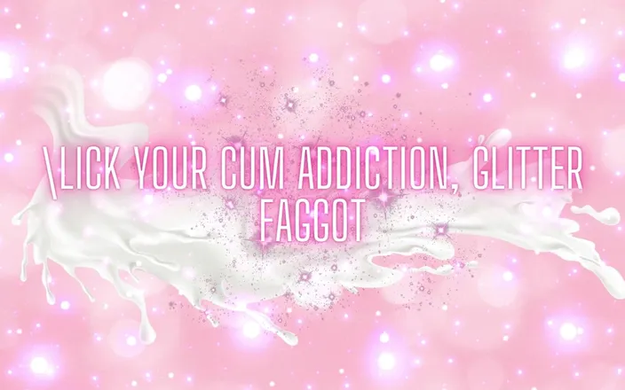 Goddess Misha Goldy: Lick Your Cum Addiction, Glitter Fag