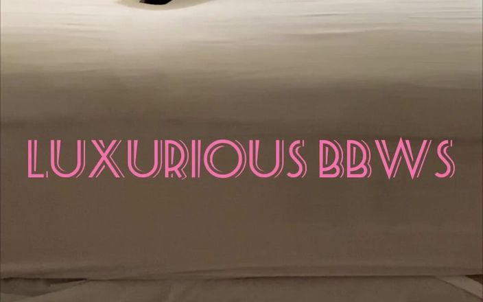 Luxuruios bbws: Luxuriousbbws-bbw pawg被大黑干