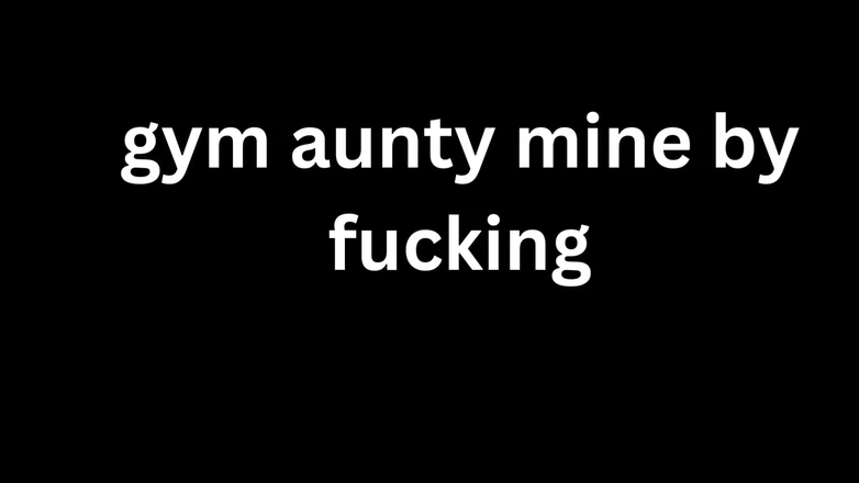 Hot sex game: Ai Audio Story Gym Aunty Mine by Fucking