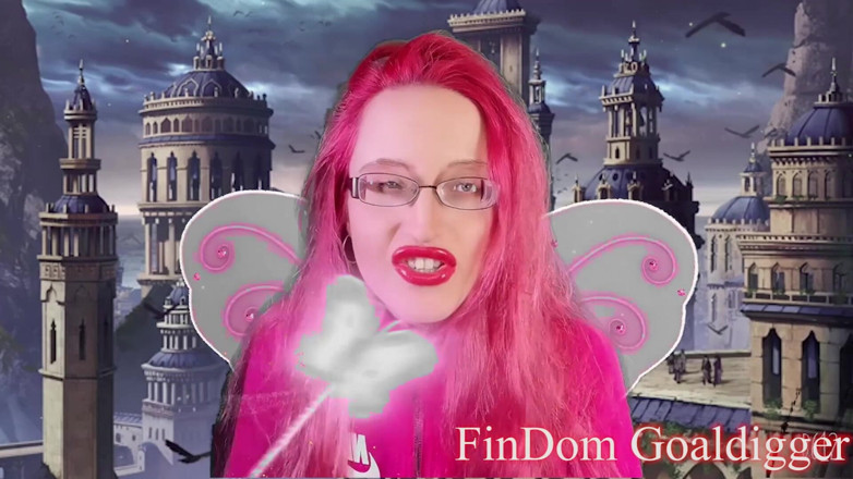 FinDom Goaldigger: Fairy slut Transformation