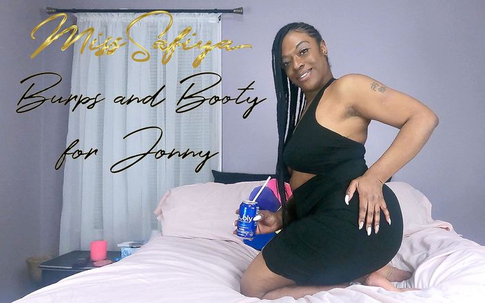 Miss Safiya: Burps and booty for Jonny - Custom
