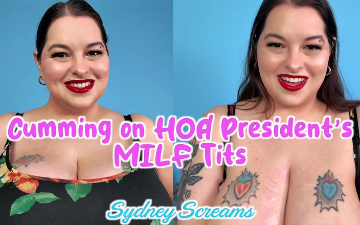 Sydney screams fetish: หลั่งน้ําแตกบนหัวนมแม่น่าเย็ดของประธานาธิบดี - คุณน้ําแตกบนซิดนีย์กรีดร้องหัวนมใหญ่หลังจากที่เธออมควยลิปสติกให้คุณ