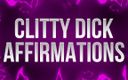Femdom Affirmations: Clitty Dick Affirmations for Small Dick Losers