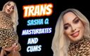 Sasha Q: Транс Sasha Q мастурбирует и кончает