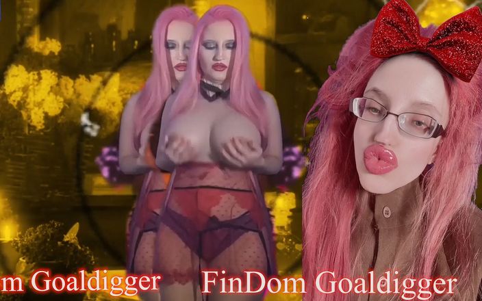 FinDom Goaldigger: Pagarme es tu adicción