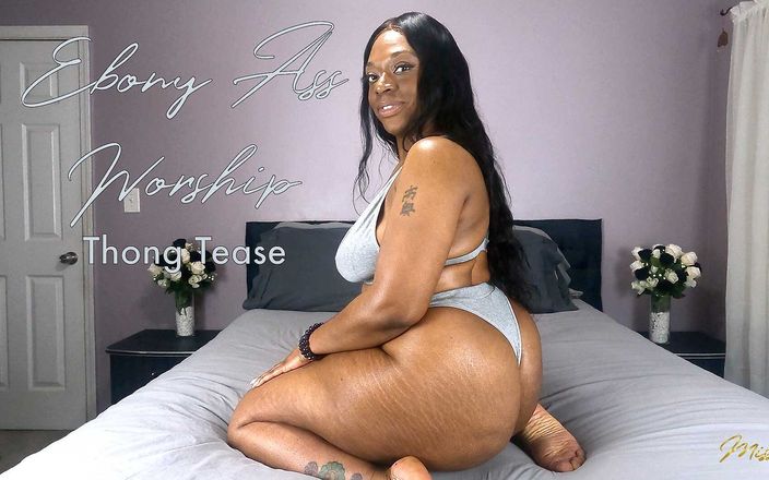 Miss Safiya: Uctívání ebony zadku: Thong Tease