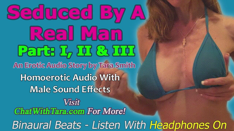Dirty Words Erotic Audio by Tara Smith: SADECE SES - gerçek bir adam tarafından baştan çıkarılıyor bölüm 1, 2 ve 3 Tara...
